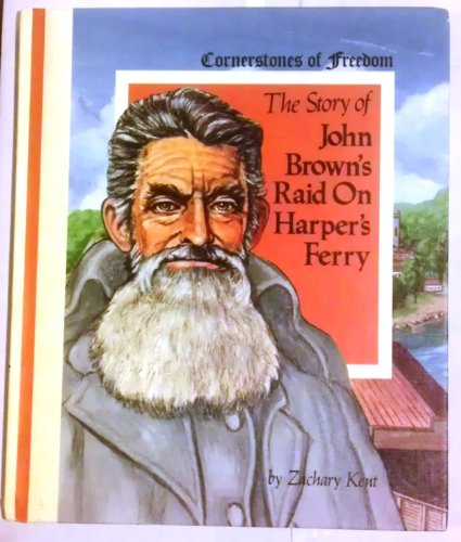 Stock image for The story of John Brown's raid on Harper's Ferry (Cornerstones of freedom) for sale by SecondSale