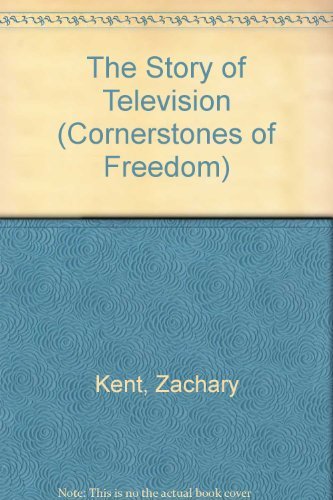 Stock image for The Story of Television (Cornerstones of Freedom) for sale by Wonder Book