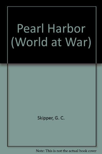 Pearl Harbor (World at War) (9780516047744) by Skipper, G. C.