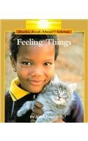9780516049083: Feeling Things (Rookie Read-About Science)
