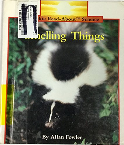 9780516049120: Smelling Things (Rookie Read-About Science)
