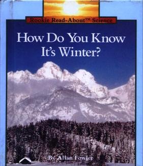 Stock image for How Do You Know It's Winter? for sale by Better World Books