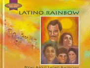 Stock image for Latino Rainbow: Poems about Latino Americans for sale by ThriftBooks-Atlanta