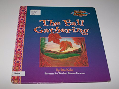 9780516052021: The Fall Gathering (Woodland Adventures)