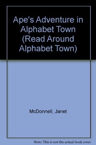 9780516054018: Ape's Adventure in Alphabet Town