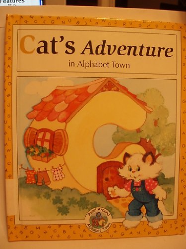 Stock image for Cat's Adventure in Alphabet Town for sale by Better World Books