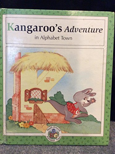 Stock image for Kangaroos Adventure in Alphabet Town (Read Round Alphabet Town) for sale by Hawking Books
