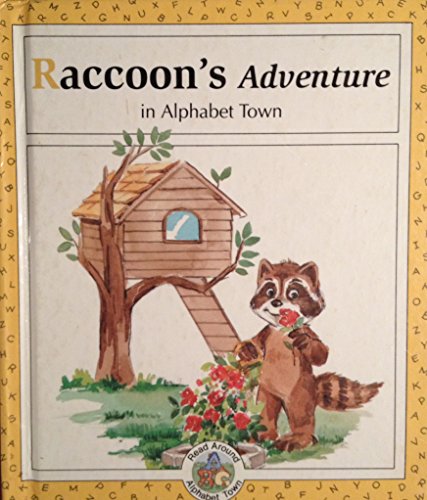 Beispielbild fr Raccoon's Adventure in Alphabet Town (Read Around Alphabet Town) zum Verkauf von Library House Internet Sales