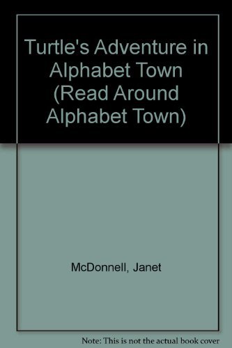 Imagen de archivo de Turtle's Adventure in Alphabet Town a la venta por Better World Books