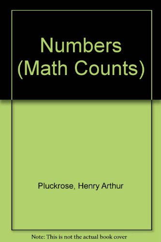 Numbers (Math Counts) (9780516054544) by Pluckrose, Henry Arthur