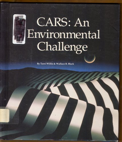 9780516055046: Cars: An Environmental Challenge (Saving Planet Earth)