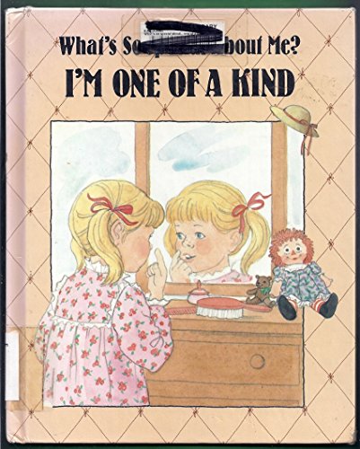 What's So Special About Me? I'm One of a Kind (9780516057118) by McDonnell, Janet; Ziegler, Sandra; Friedman, Joy