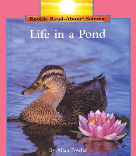 Beispielbild fr Life in a Pond zum Verkauf von ThriftBooks-Atlanta
