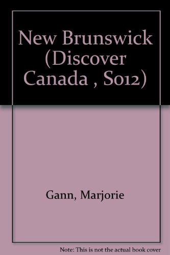9780516066202: New Brunswick (Discover Canada , So12)