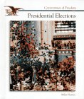 Stock image for Presidential Elections (Cornerstones of Freedom Second Series) for sale by SecondSale