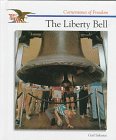 Imagen de archivo de The Liberty Bell a la venta por Better World Books