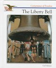 Stock image for The Liberty Bell for sale by Better World Books