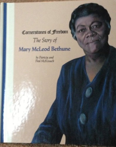 9780516066585: Mary McLeod Bethune (Cornerstones of Freedom Second Series)