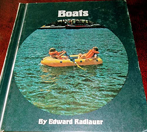 Boats (Ready, Get Set, Go Books) (9780516074078) by Radlauer, Ed