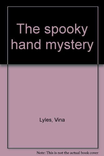 The spooky hand mystery.