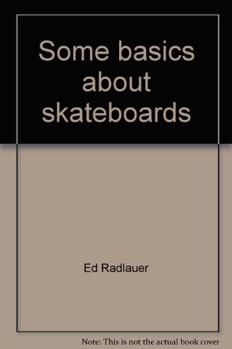 9780516076843: Some basics about skateboards (Gemini series)