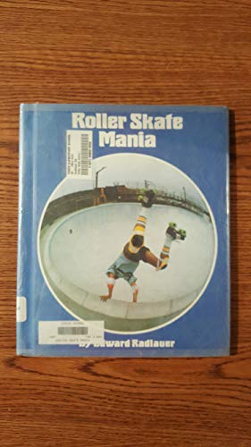 Imagen de archivo de Roller Skate Mania a la venta por Better World Books
