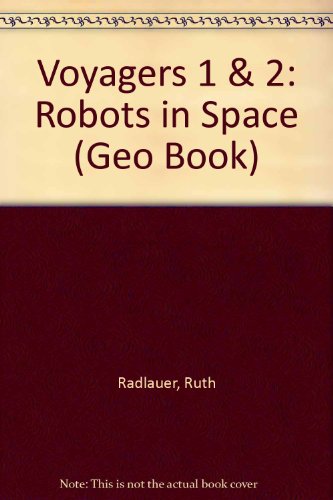 Beispielbild fr Voyagers One and Two : Robots in Space zum Verkauf von Better World Books