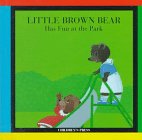 Beispielbild für Little Brown Bear Has Fun at the Park zum Verkauf von Wonder Book
