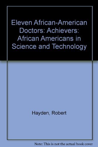 Stock-Bild f�r Eleven African-American Doctors: Achievers: African Americans in Science and Technology