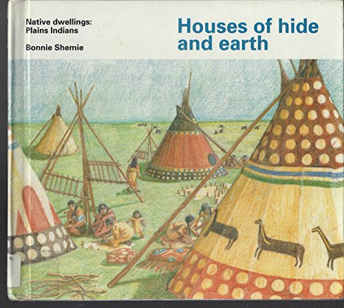 Stock image for Houses of Hide and Earth for sale by Better World Books