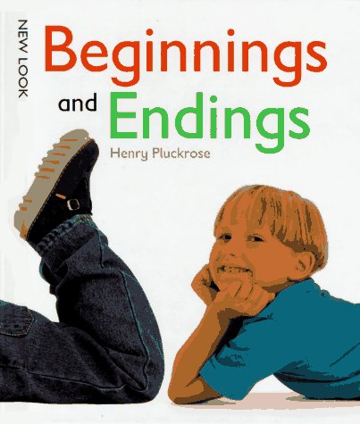 Beispielbild fr Beginnings and Endings zum Verkauf von Better World Books