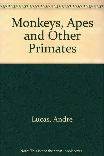 9780516082905: Monkeys, Apes and Other Primates