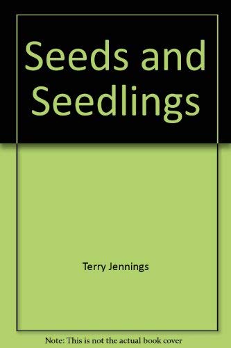 Beispielbild fr Seeds and Seedlings zum Verkauf von Better World Books: West