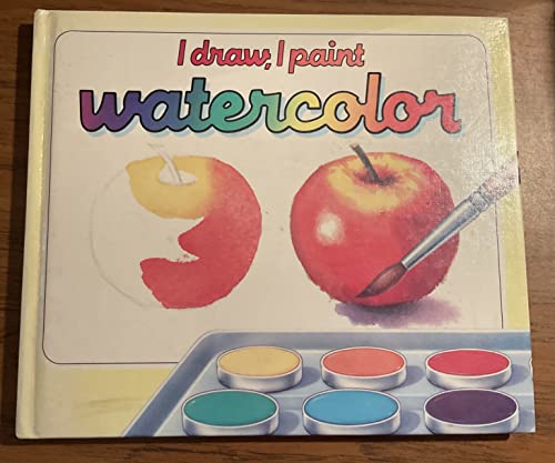 Watercolor (I Draw, I Paint) (9780516084633) by Sanchez, Isidro