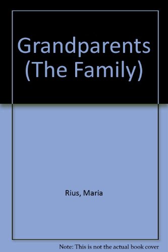 9780516086606: Grandparents (The Family)