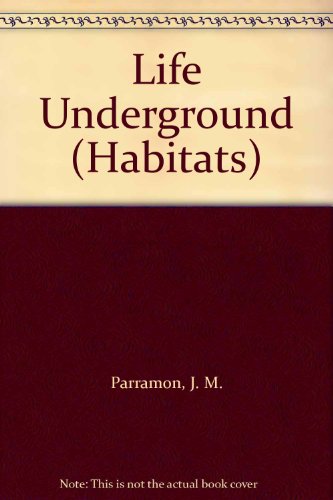 Stock image for Life Underground (Habitats) (English and Spanish Edition) for sale by Sheri's Book Treasures