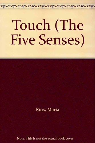 9780516086903: Touch (The Five Senses)