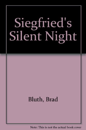 Stock image for Siegfrieds Silent Night for sale by ThriftBooks-Atlanta