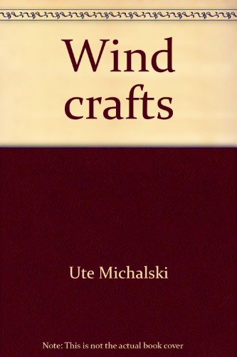 Beispielbild fr Wind Crafts zum Verkauf von Better World Books