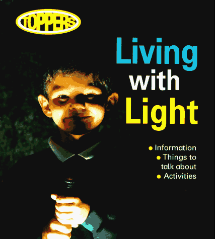 Living With Light (Toppers) (9780516092683) by Baxter, Nicola