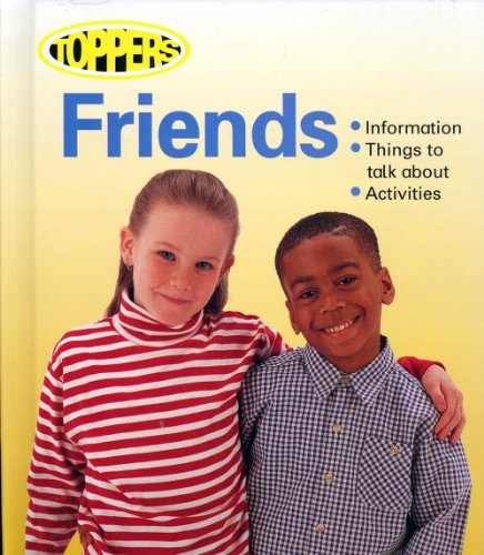 Stock image for Friends (Toppers Series) for sale by Top Notch Books