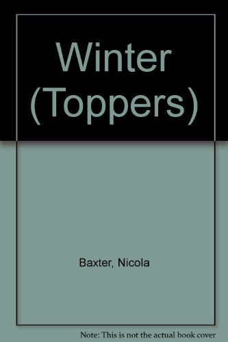 Winter (Toppers) (9780516092775) by Baxter, Nicola