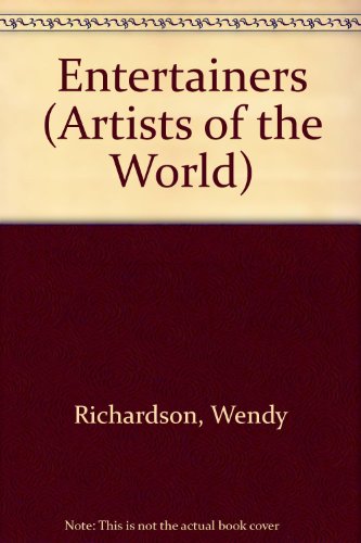 Beispielbild fr Entertainers (Artists of the World) zum Verkauf von Wonder Book