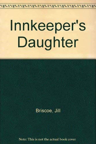 Beispielbild fr The Innkeeper's Daughter zum Verkauf von Better World Books