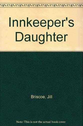 Imagen de archivo de The Innkeeper's Daughter a la venta por Better World Books