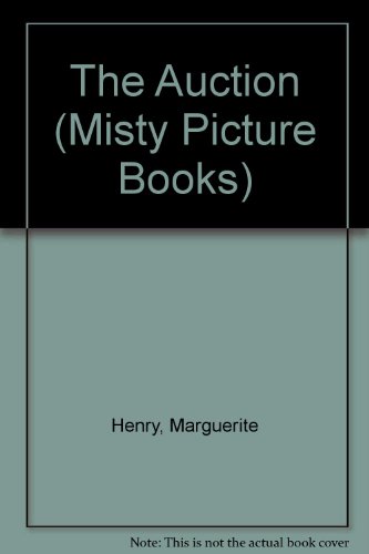 The Auction (Misty Picture Books) (9780516097411) by Henry, Marguerite; Nichols, Joan