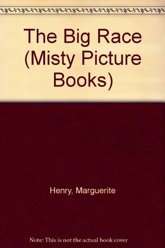 9780516097428: The Big Race (Misty Picture Books)