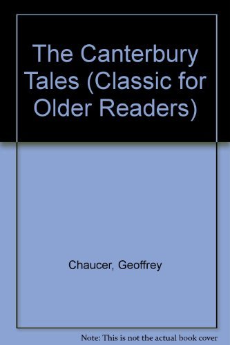 Beispielbild fr The Canterbury Tales (Classic for Older Readers) zum Verkauf von Better World Books