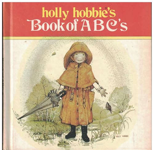 Holly Hobbie's Book of ABCs (9780516120041) by Hobbie, Holly