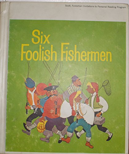 Beispielbild fr Six Foolish Fishermen zum Verkauf von Better World Books: West